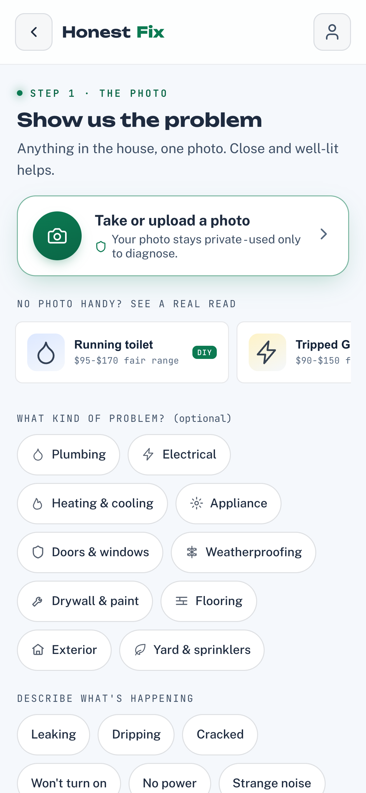 The Honest Fix capture screen inviting you to take or upload a photo, with sample problems to try.