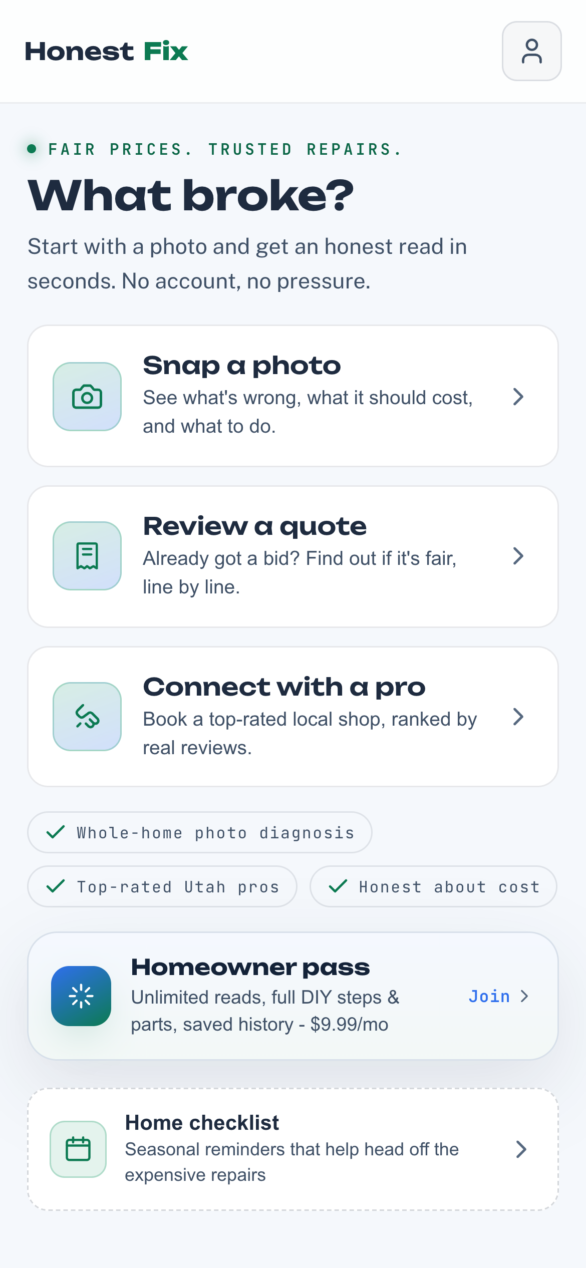 The Honest Fix home screen with options to snap a photo, review a quote, or connect with a pro.